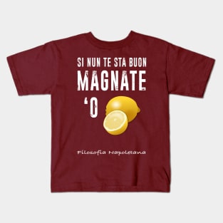 Magnate 'O Limone - Eat a Lemon Kids T-Shirt